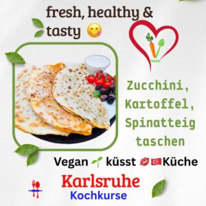 27.02.26 ab 17.30 Uhr -Karlsruhe Kochkurs - Veganer Gözleme